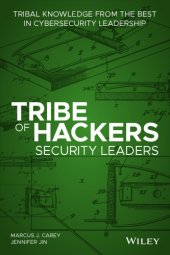 book Tribe Of Hackers Security Leaders: Tribal Knowledge From The Best In Cybersecurity Leadership