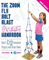 book The Zoom, Fly, Bolt, Blast STEAM Handbook