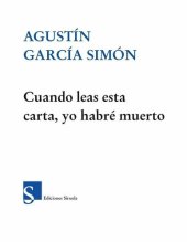 book Cuando leas esta carta, yo habré muerto (Nuevos Tiempos) (Spanish Edition)