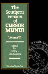 book The Southern Version of "Cursor Mundi". Vol. 3. Lines 12713-17082