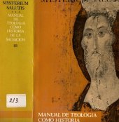 book Mysterium salutis : manual de teología como historia de la salvación. T. III, El acontecimiento Cristo