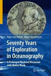 book Seventy Years of Exploration in Oceanography: A Prolonged Weekend Discussion with Walter Munk