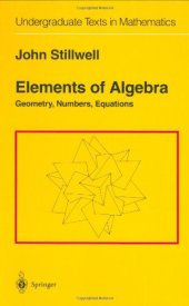 book Elements of algebra: Geometry, numbers, equations