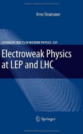 book Electroweak Physics at LEP and LHC