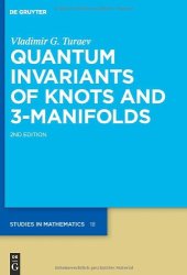 book Quantum invariants of knots and 3-manifolds