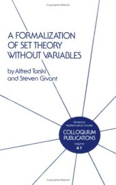 book A formalization of set theory without variables