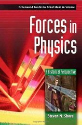 book Forces in Physics: A Historical Perspective