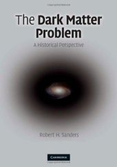 book The dark matter problem: A historical perspective