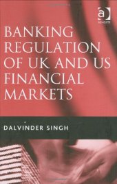 book Banking regulation of UK and US financial markets