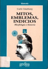 book Mitos, emblemas e indicios : morfología e historia