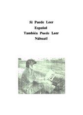 book Si Puede Leer Español También Puede Leer Náhuatl