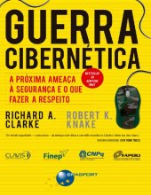 book Guerra Cibernética: A próxima ameaça à segurança e o que fazer a respeito