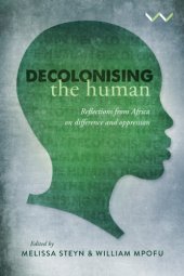 book Decolonising The Human: Reflections From Africa On Difference And Oppression