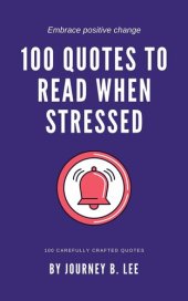 book 100 Quotes To Read When Stressed