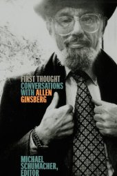 book First Thought: Conversations with Allen Ginsberg