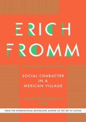 book Social Character in a Mexican Village: A Sociopsychoanalytic Study