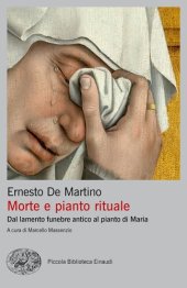 book Morte e pianto rituale. Dal lamento funebre antico al pianto di Maria