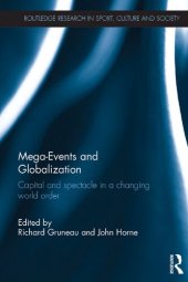 book Mega-Events and Globalization: Capital and spectacle in a changing world order