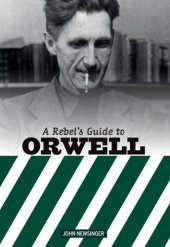 book A Rebel’s Guide to Orwell