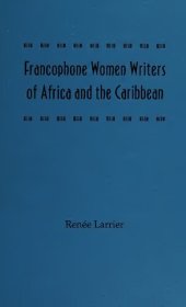 book Francophone Women Writers of Africa and the Caribbean