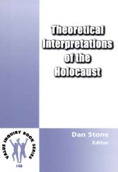 book Theoretical Interpretations of the Holocaust