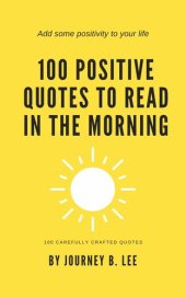 book 100 Positive Quotes To Read In The Morning