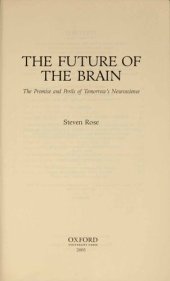 book The future of the brain. The Promise and Perils of Tomorrow's Neuroscience