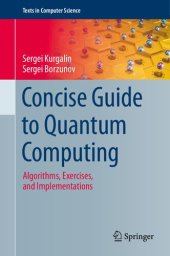 book Concise Guide to Quantum Computing: Algorithms, Exercises, and Implementations