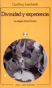 book Divinidad y experiencia : la religión de los Dinkas