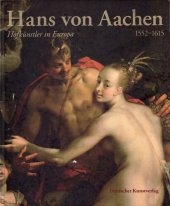 book Hans von Aachen (1552-1615). Hofkünstler in Europa