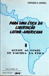 book Para uma ética da libertação latino-americana: Acesso ao ponto de partida da ética