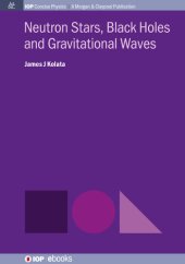 book Neutron Stars, Black Holes and Gravitational Waves