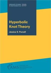 book Hyperbolic Knot Theory