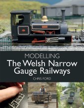 book Modelling the Welsh Narrow Gauge Railways