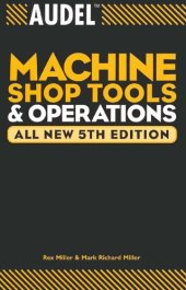 book Audel Machine Shop Tools and Operations