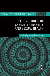 book Technologies of Sexuality, Identity and Sexual Health