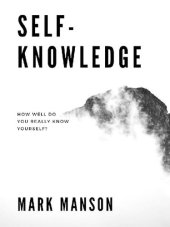 book Self-Knowledge: How Well Do You Really Know Yourself?