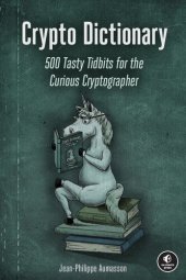 book Crypto Dictionary: 500 Tasty Tidbits for the Curious Cryptographer