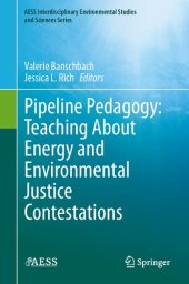 book Pipeline Pedagogy: Teaching About Energy and Environmental Justice Contestations