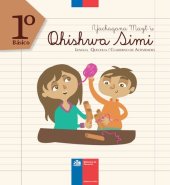 book Yachaqana Maytʼu Qhishwa Simi. Lengua Quechua / Cuaderno de Actividades. 1º Básico