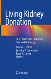 book Living Kidney Donation: Best Practices in Evaluation, Care and Follow-up