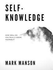 book Self-Knowledge: How Well Do You Really Know Yourself?