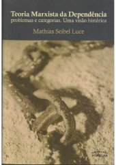 book Teoria Marxista da Dependência: problemas e categorias. Uma visão histórica