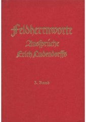 book Feldherrnworte - Aussprueche Erich Ludendorffs - 3. Band