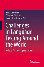 book Challenges in Language Testing Around the World: Insights for Language Test Users