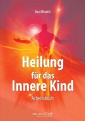 book Heilung für das Innere Kind: Arbeitsbuch