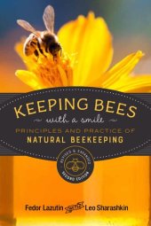 book Keeping Bees with a Smile: Principles and Practice of Natural Beekeeping