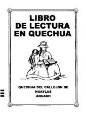 book Libro de lectura en quechua: quechua del Callejón de Huaylas Ancash