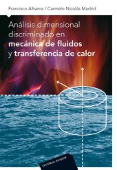 book Análisis dimensional discriminado en Mecánica de Fluidos y transferencia de calor