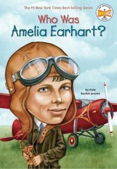 book Who Was Amelia Earhart?